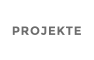 PROJEKTE