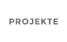 PROJEKTE